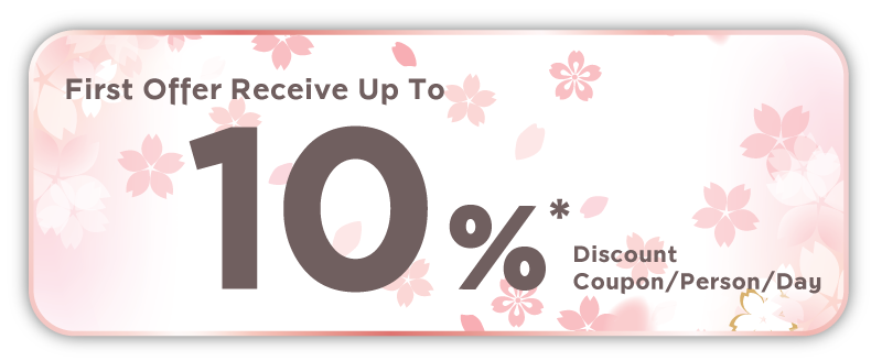 First Offer Receive Up To 10%* Discount Coupon/Person/Day