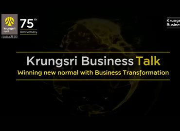Business Implications from COVID-19, Winning New Normal With Business Transformation by Krungsri Business