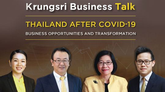 Krungsri launched a virtual seminar on Thai industry post-crisis, urging entrepreneurs to prepare post-COVID-19 recovery plan 