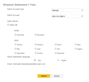 Select account type, account number, number of months, language and email to request. Then press submit request.