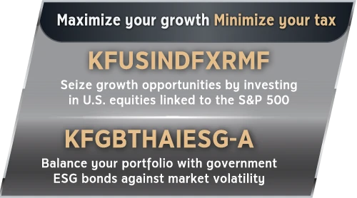Maximize your growth Minimize your tax KFAFIX-A fund and KF-WORLD-INDX-A fund